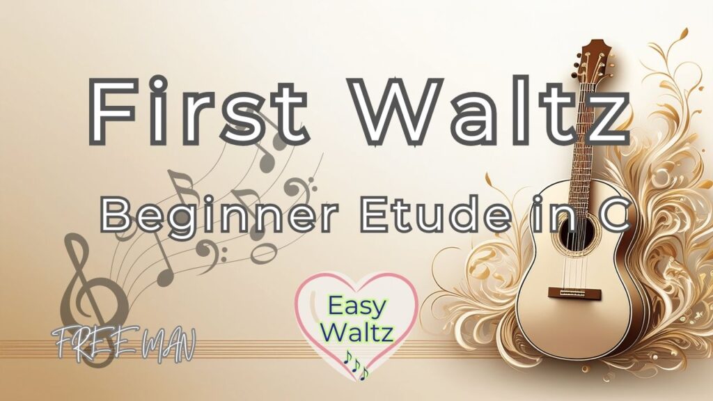 [First Waltz] Beginner Etude in C