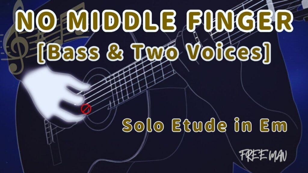 [Bass & Two Voices] Solo Etude in Em