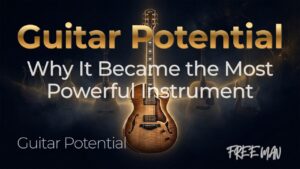 Guitar Potential: The Strongest Instrument in Human History?